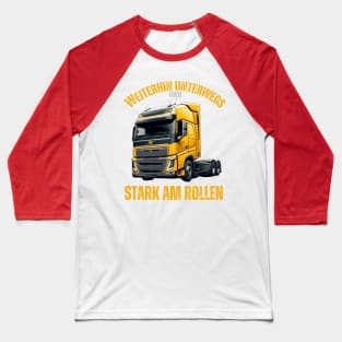 Weiterhin unterwegs und stark am Rollen Baseball T-Shirt